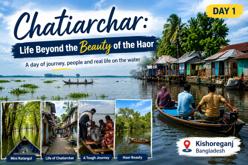 Chatiarchar: Life Beyond the Beauty of the Haor